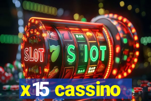 x15 cassino